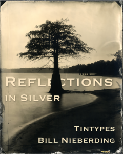 "Reflections in Silver," featuring tintype photography by Bill Nieberding, will show Sept. 11 through Oct. 9 at Falling Star Gallery in Nacogdoches.