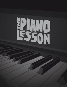  August Wilson's Pulitzer Prize-winning masterpiece "The Piano Lesson" will be presented at 7:30 p.m. Thursday through Saturday, Sept. 28 through 30, and at 2 p.m. Saturday and Sunday, Sept. 30 and Oct. 1, in the new Flex Theatre on the campus of Stephen F. Austin State University.